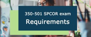 350-501-SPCOR-exam